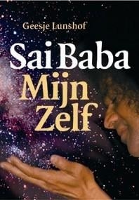 Sai Baba, mijn Zelf - Geesje Lunshof
