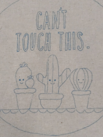 Voorgedrukte tote bag "can't touch this" ZONDER BORDUURGAREN