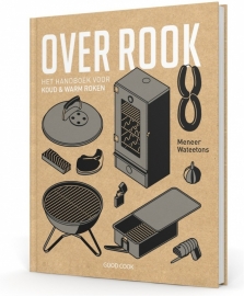 Boek "Over Rook " Nieuw uitgebreid en laconiek geschreven boek over roken  (BESTE BOEK VOOR BEGINNENDE EN ERVAREN ROKER)