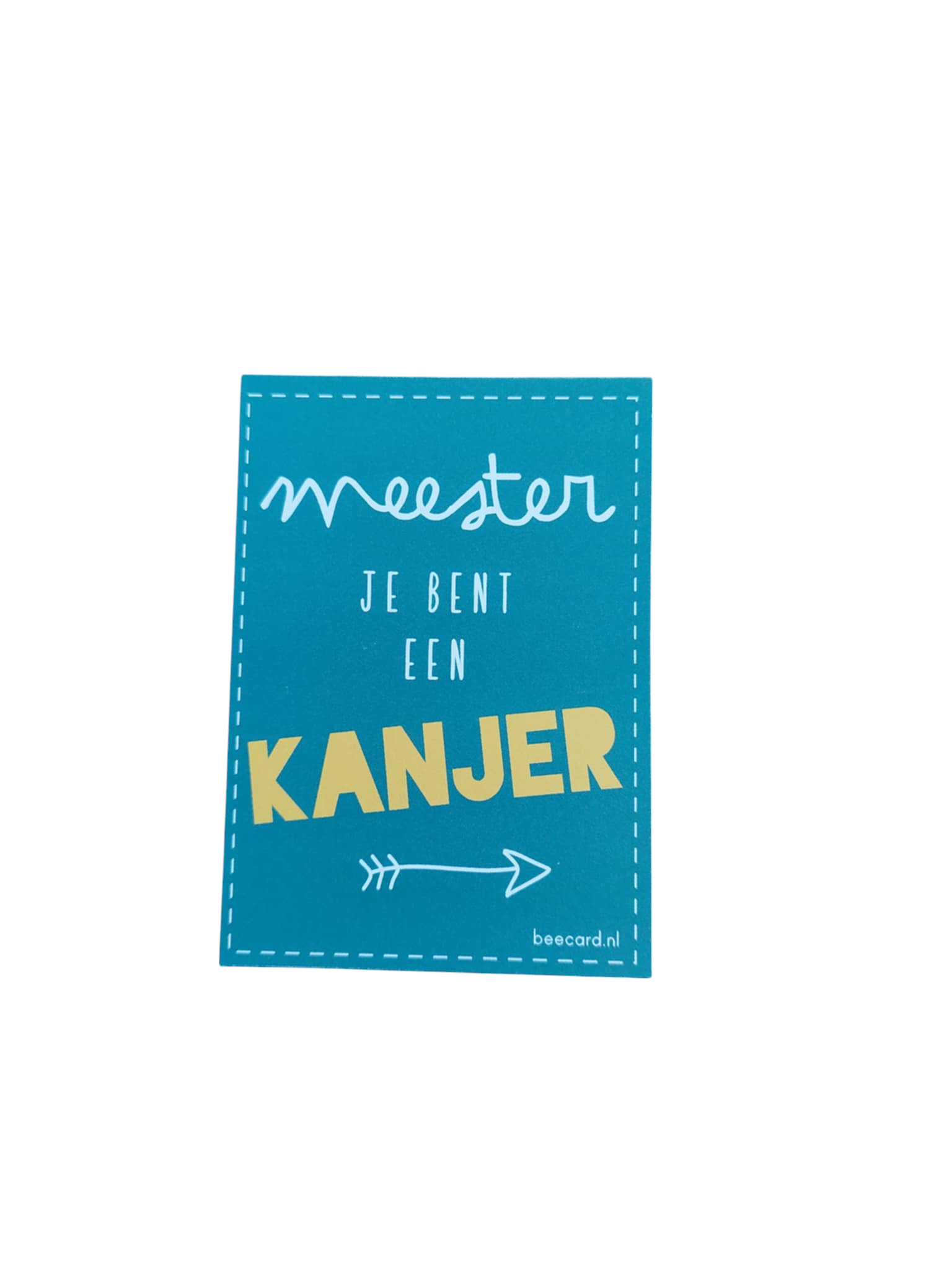 meester je bent een KANJER kaartje