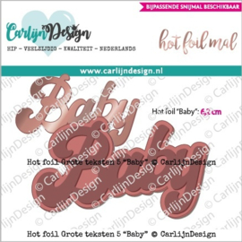 CDHF-0017 CarlijnDesign Hot Foil Grote Teksten 5 Baby