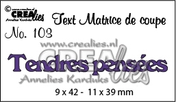 115634/3803 Crealies Tekststans (FR) Tendres pensées
