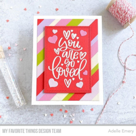 CS-637 My Favorite Things You Are So Loved Clear Stamps