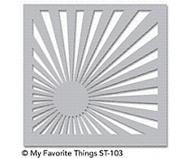 ST-103 My Favorite Things Stencil Sunrise Radiating Rays