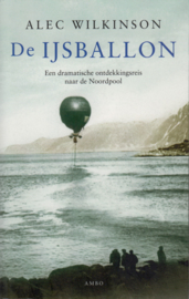 De ijsballon, Alec Wilkinson