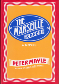 The Marseille Caper, Peter Mayle