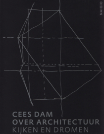 Cees Dam Over architectuur