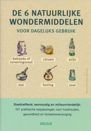 De 6 natuurlijke wondermiddelen – Alessandra Moro Buronzo