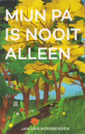 Mijn pa is nooit alleen, Jan van Mersbergen