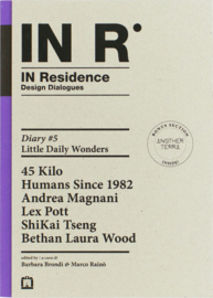 In Residence, Diary #5, Little Daily Wonders, Barbara Brondi & Marco Rainò