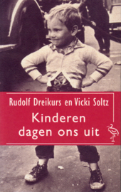 Kinderen dagen ons uit, Rudolf Dreikurs en Vicki Soltz