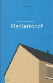 Rigolettohof, Erik Jan Harmens