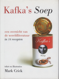 Kafka's soep, Mark Crick