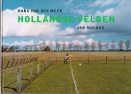 HOLLANDSE VELDEN, Hans van der Meer, Jan Mulder (harde kaft)