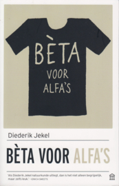 Bèta voor alfa's, Diederik Jekel