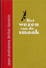 Het wezen van de smaak, Jean-Anthelme Brillat-Savarin