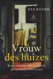 Vrouw des huizes, Els Kloek