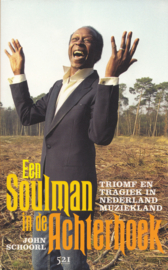 Een soulman in de Achterhoek – John Schoorl