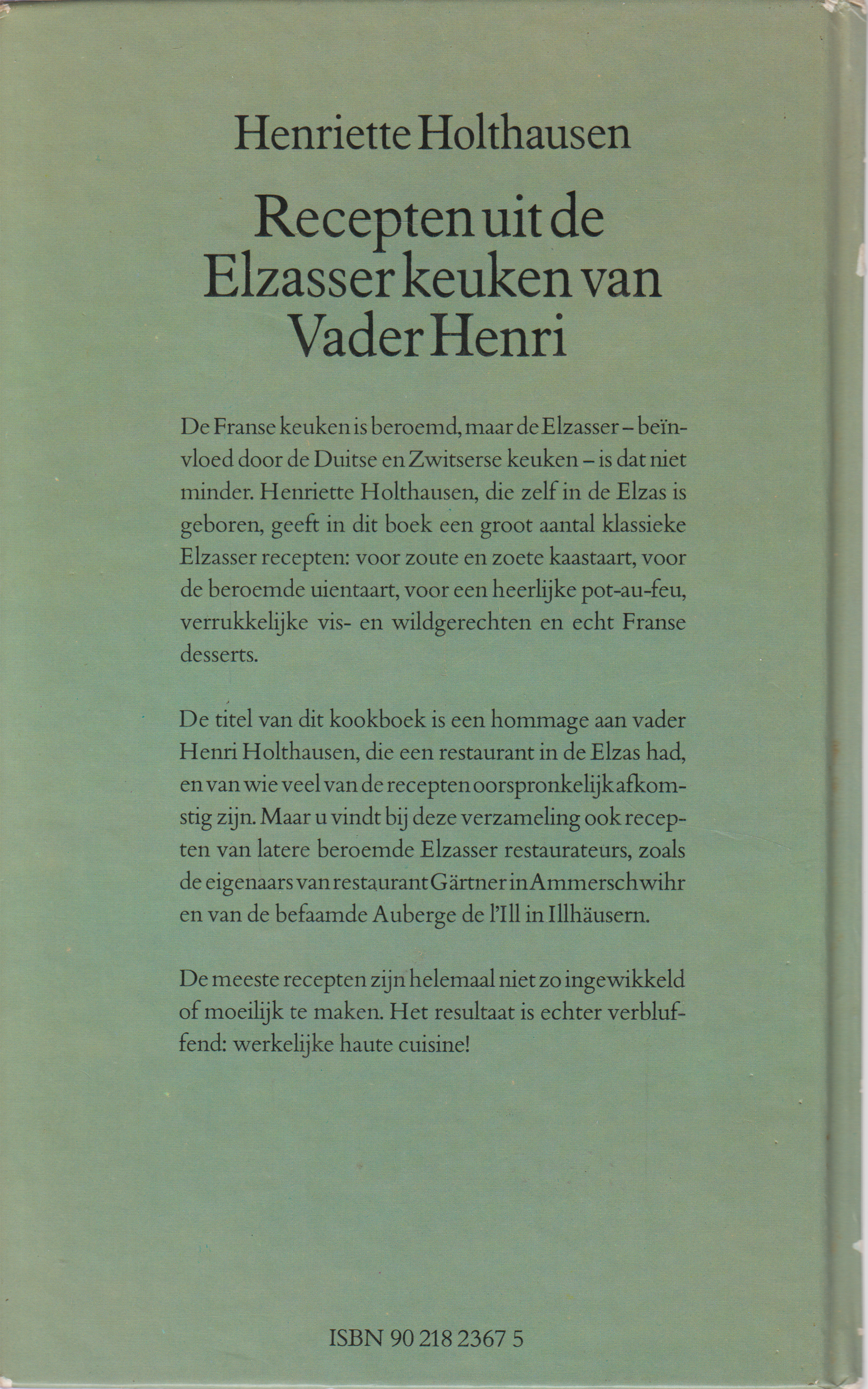 Recepten uit de Elzasser keuken van Vader Henri, Henriëtte Holthausen,