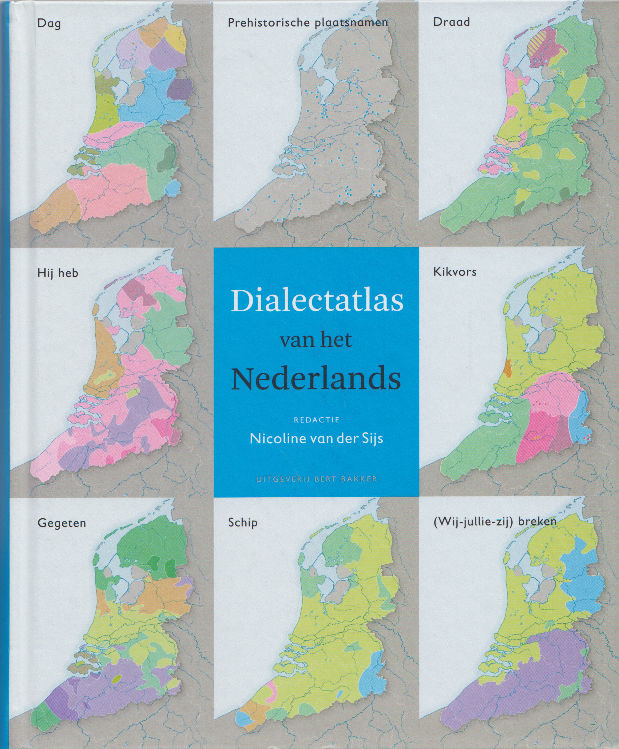 Dialectatlas van het Nederlands, Nicoline van der Sijs