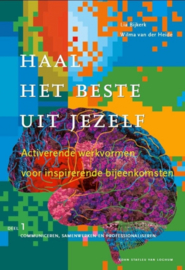 Haal het beste uit jezelf, deel 1 + deel 2, Lia Bijkerk en Wilma van der Heide