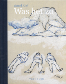 Was het zo – Senad Alić