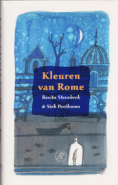 Kleuren van Rome, Rosita Steenbeek & Sieb Posthuma