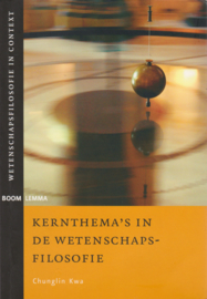 Kernthema's in de wetenschapsfilosofie, Chunglin Kwa