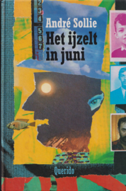 Het ijzelt in juni, André Sollie