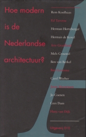 Hoe modern is de Nederlandse architectuur?, Bernard Leupen