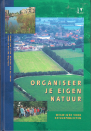 Organiseer uw eigen natuur, Bas van Leeuwen