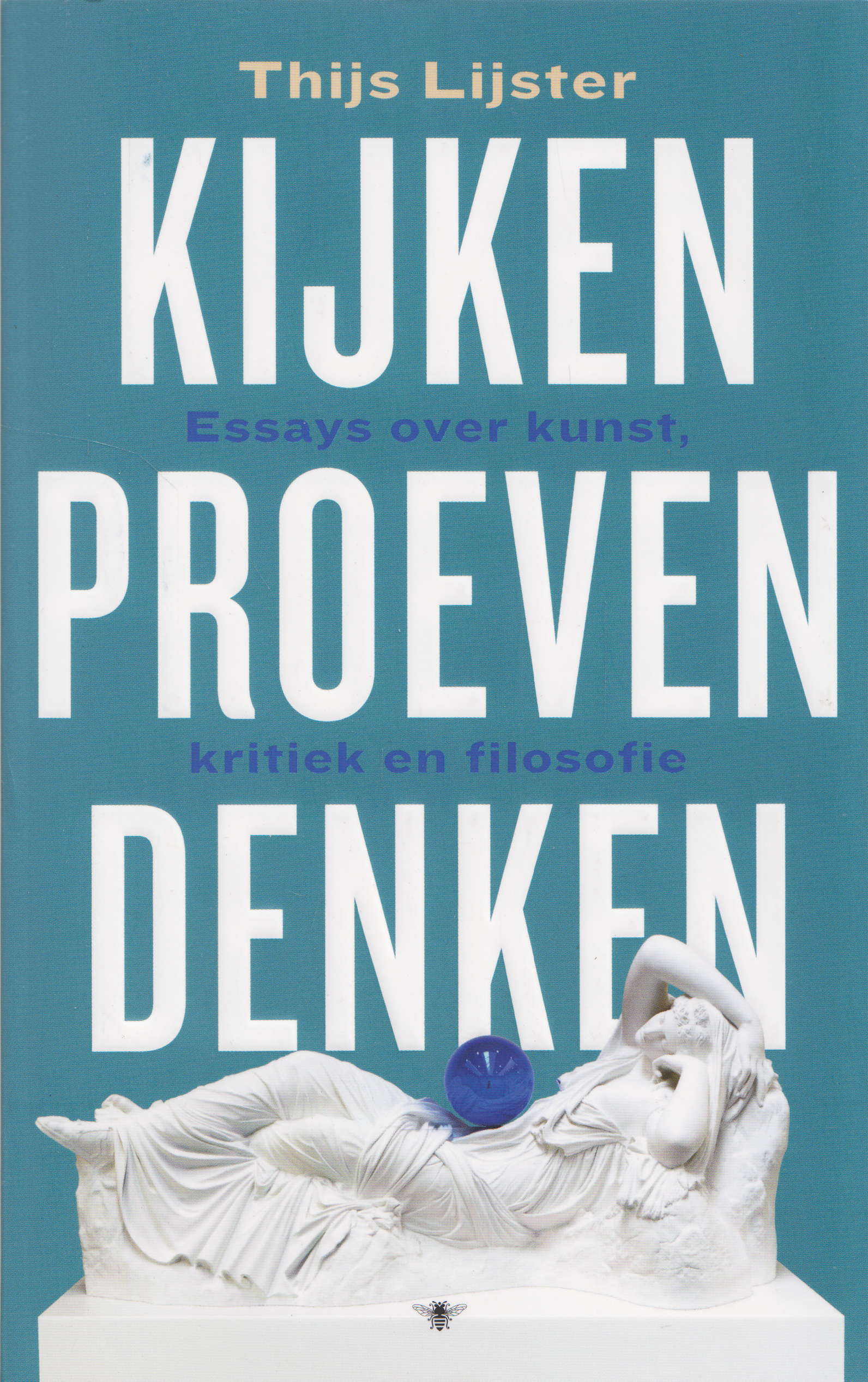 Kijken, proeven, denken, Thijs Lijster