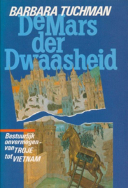 De mars der dwaasheid, Barbara Tuchman