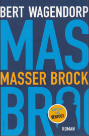 Masser Brock, Bert Wagendorp