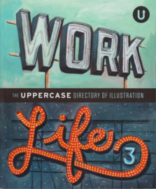 Work/Life 3: the UPPERCASE directory of illustration