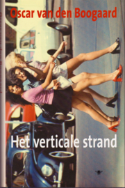 Het verticale strand,Oscar van den Boogaard