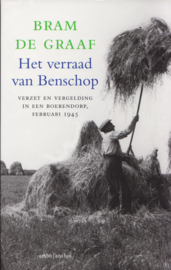 Het verraad van Benschop, Bram de Graaf