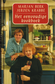 Het eenvoudige kookboek, Marjan Berk en Jeroen Krabbé
