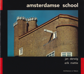 Amsterdamse school, Jan Derwig en Erik Mattie