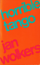 Horrible tango, Jan Wolkers