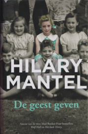 De geest geven, Hilary Mantel