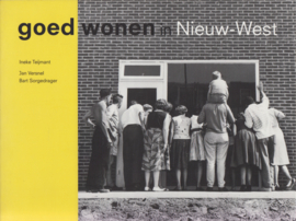 goed wonen in Nieuw-West, Ineke Teijmant