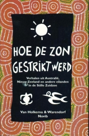 Hoe de zon gestrikt werd, diverse auteurs