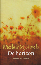 De horizon, Wiesław Myśliwski
