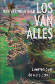 Los van alles, Mariska Woertman