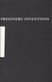 Prisoners’ Inventions – Angelo | Temporary Services