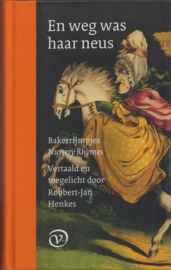 En weg was haar neus, vertaald en toegelicht door Robbert-Jan Henkes