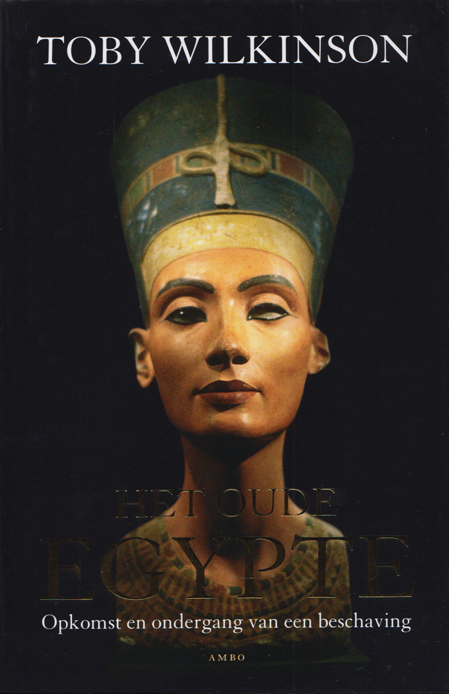 Het oude Egypte, Toby Wilkinson