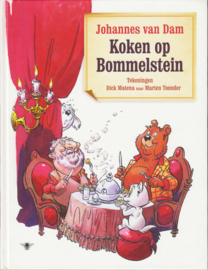 Koken op Bommelstein, Johannes van Dam