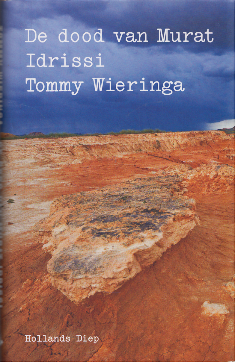 De dood van Murat Idrissi, Tommy Wieringa